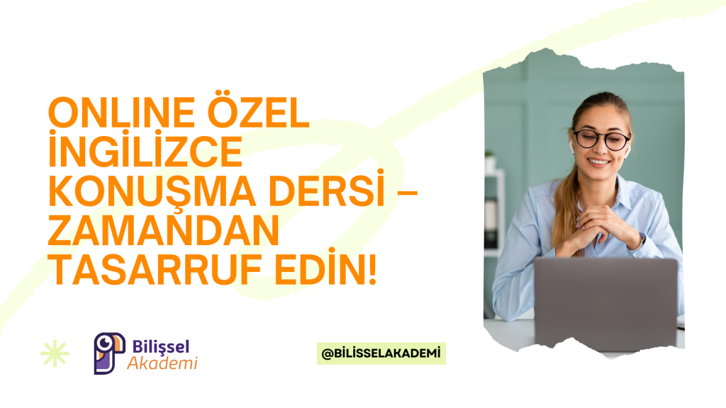 Online Özel İngilizce Konuşma dersi