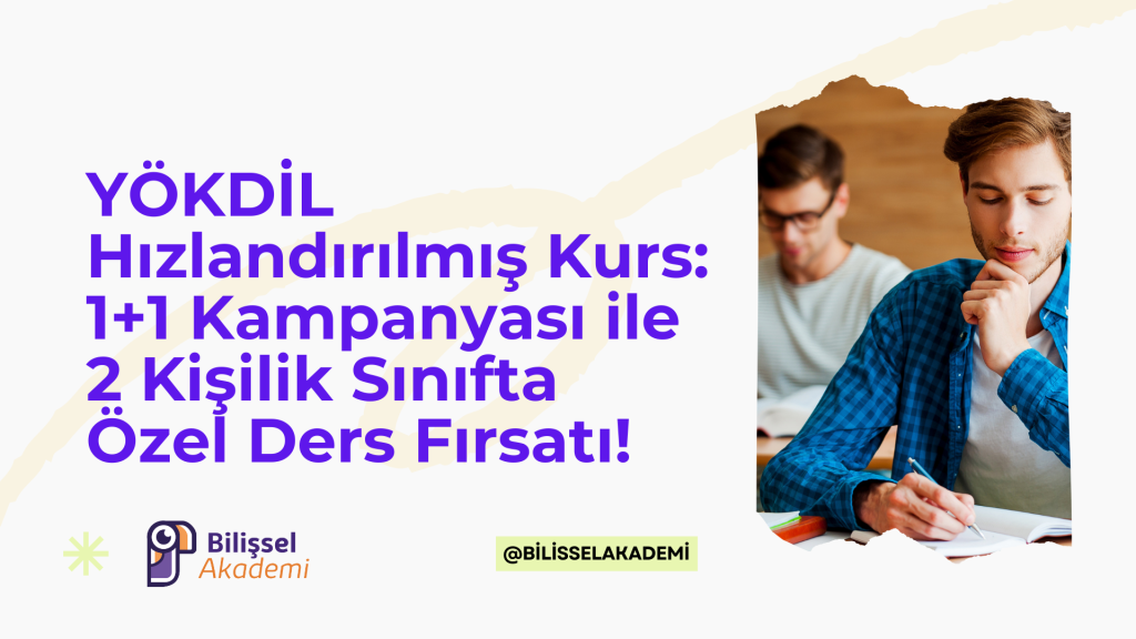 YÖKDİL Hızlandırılmış Kurs