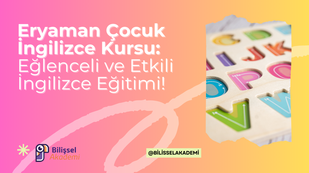 Eryaman Çocuk İngilizce Kursu