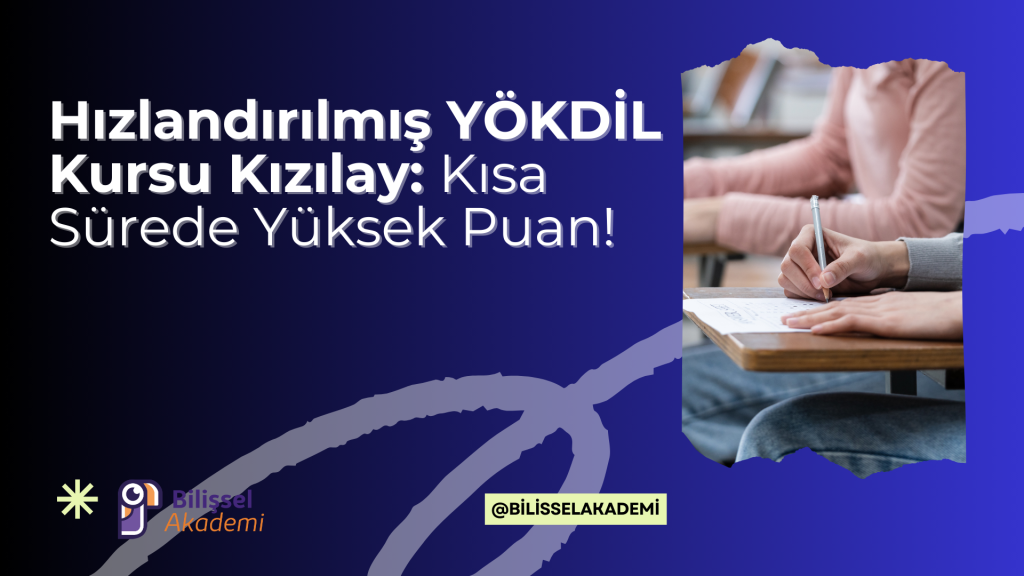 Hızlandırılmış YÖKDİL Kursu Kızılay