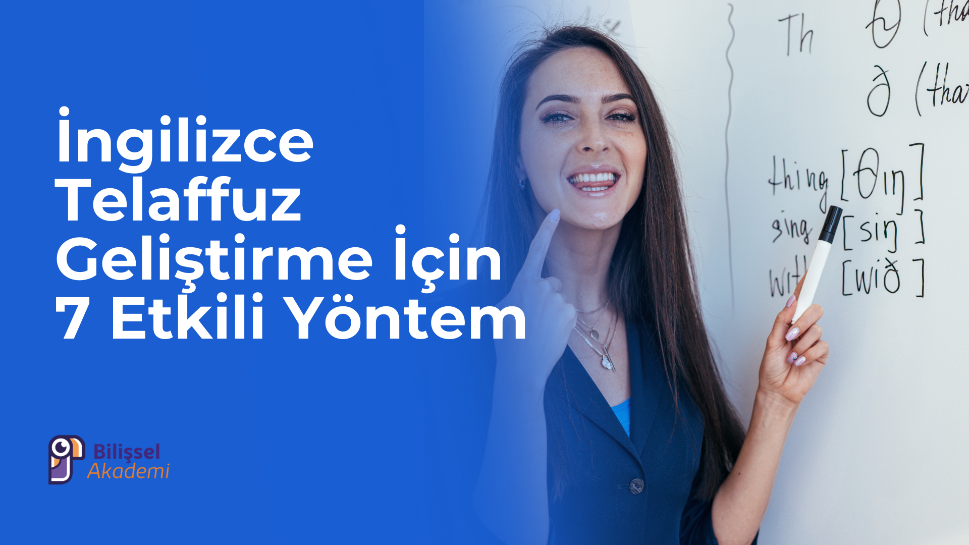 İngilizce Telaffuz Geliştirme