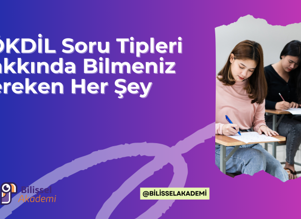 YÖKDİL Soru Tipleri