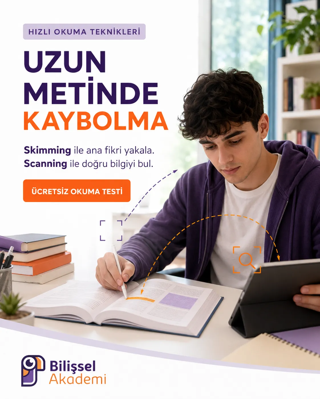 Skimming ve Scanning Nedir? Akademik Metinlerde Hızlı Okuma Teknikleri