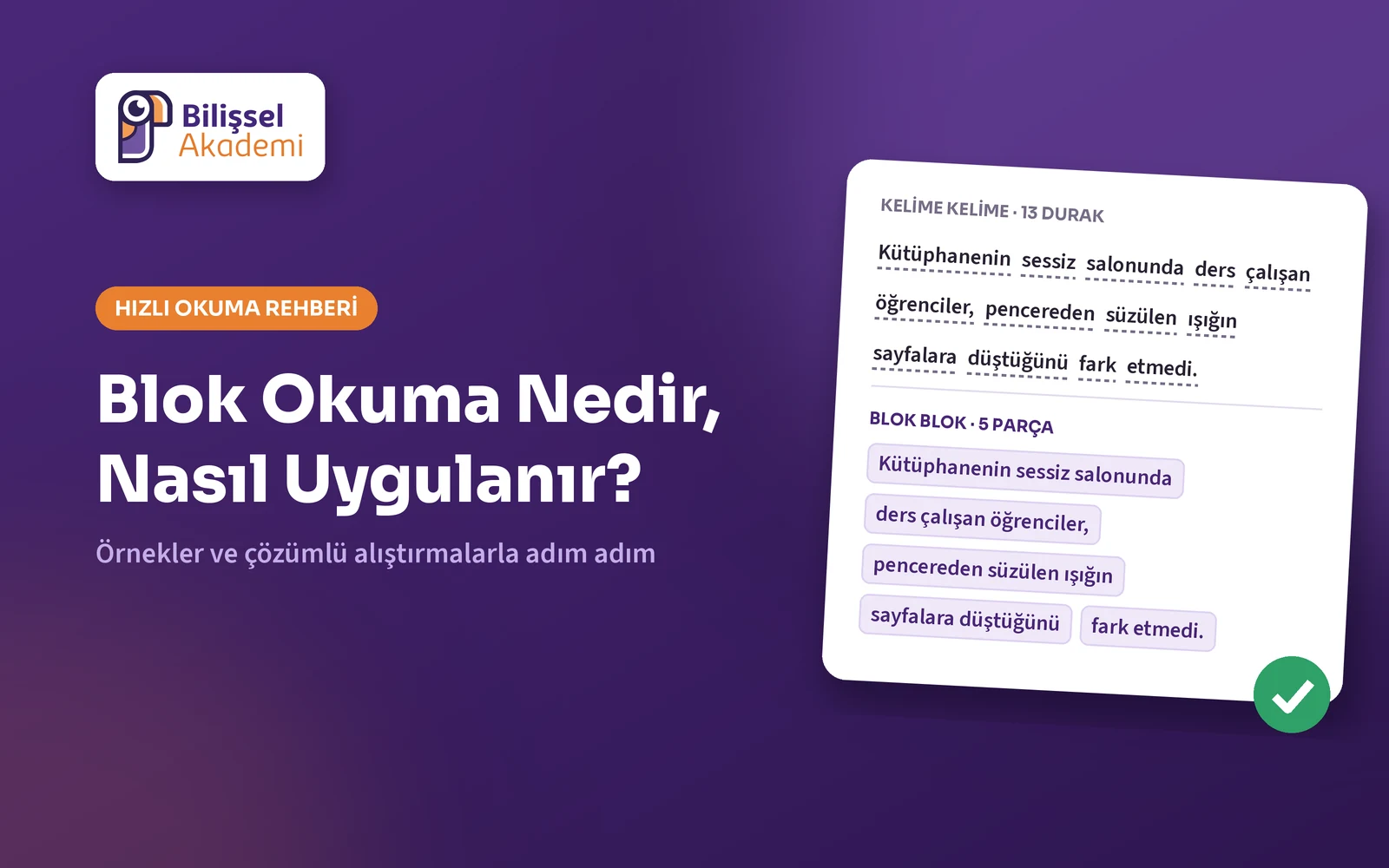 Blok Okuma Nasıl Yapılır?