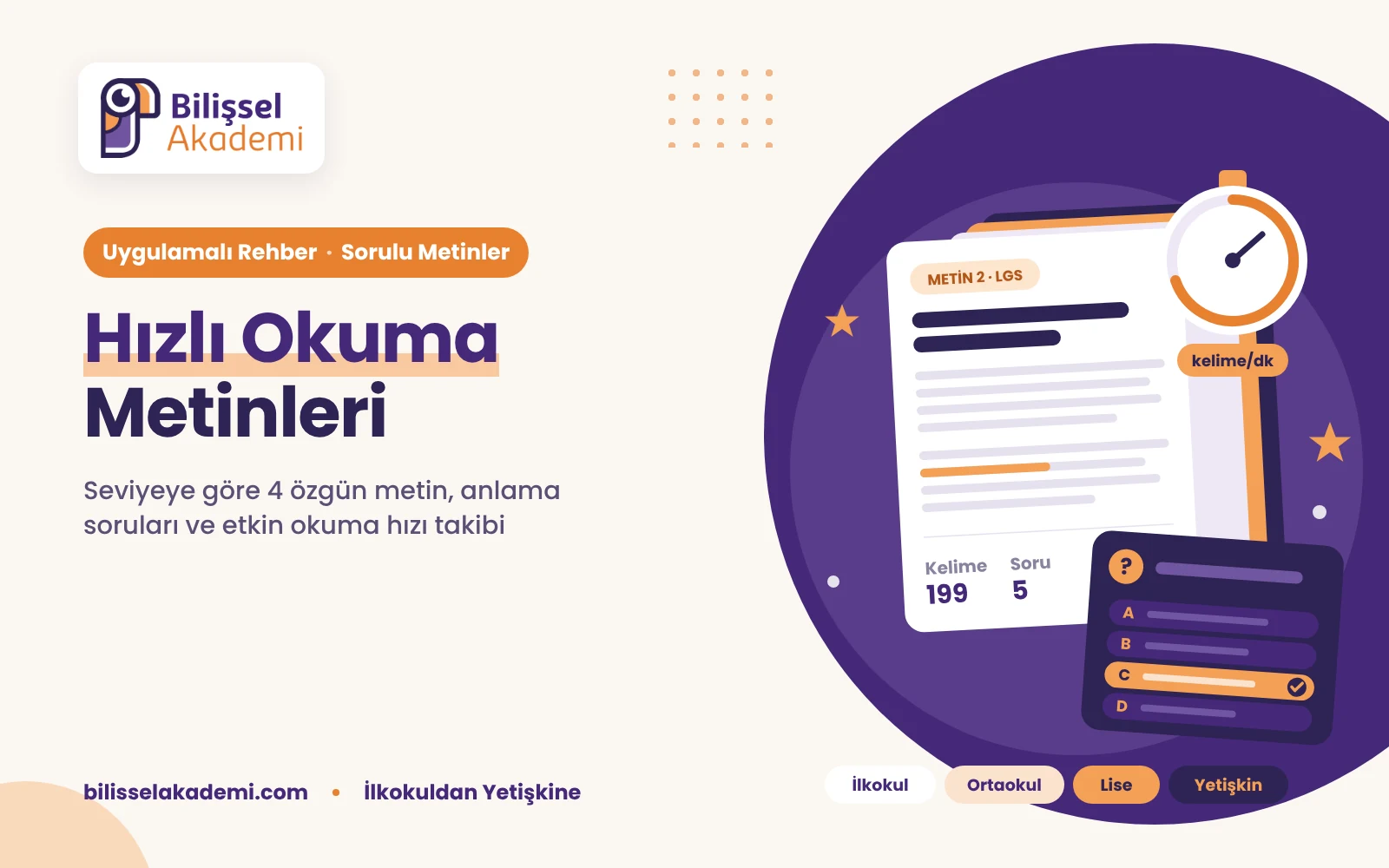 Hızlı Okuma Metinleri: Seviyeye Göre Özgün Metinler, Sorular ve Uygulamalar