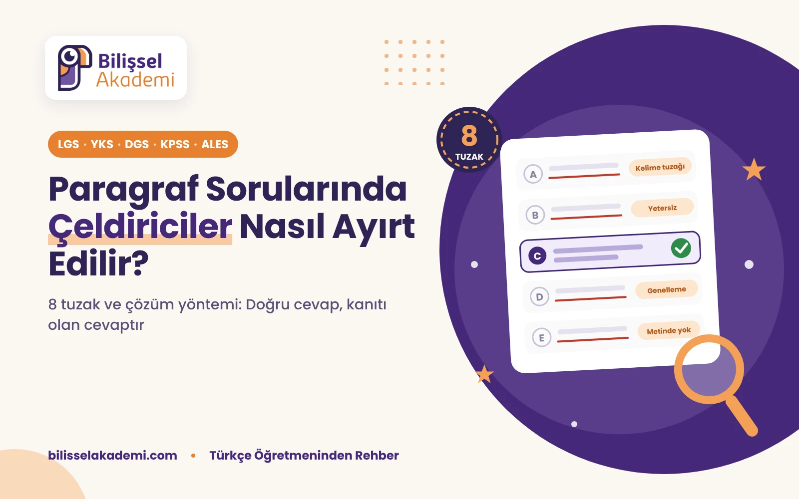 Paragraf Sorularında Çeldiriciler Nasıl Ayırt Edilir? 8 Tuzak ve Çözüm Yöntemi