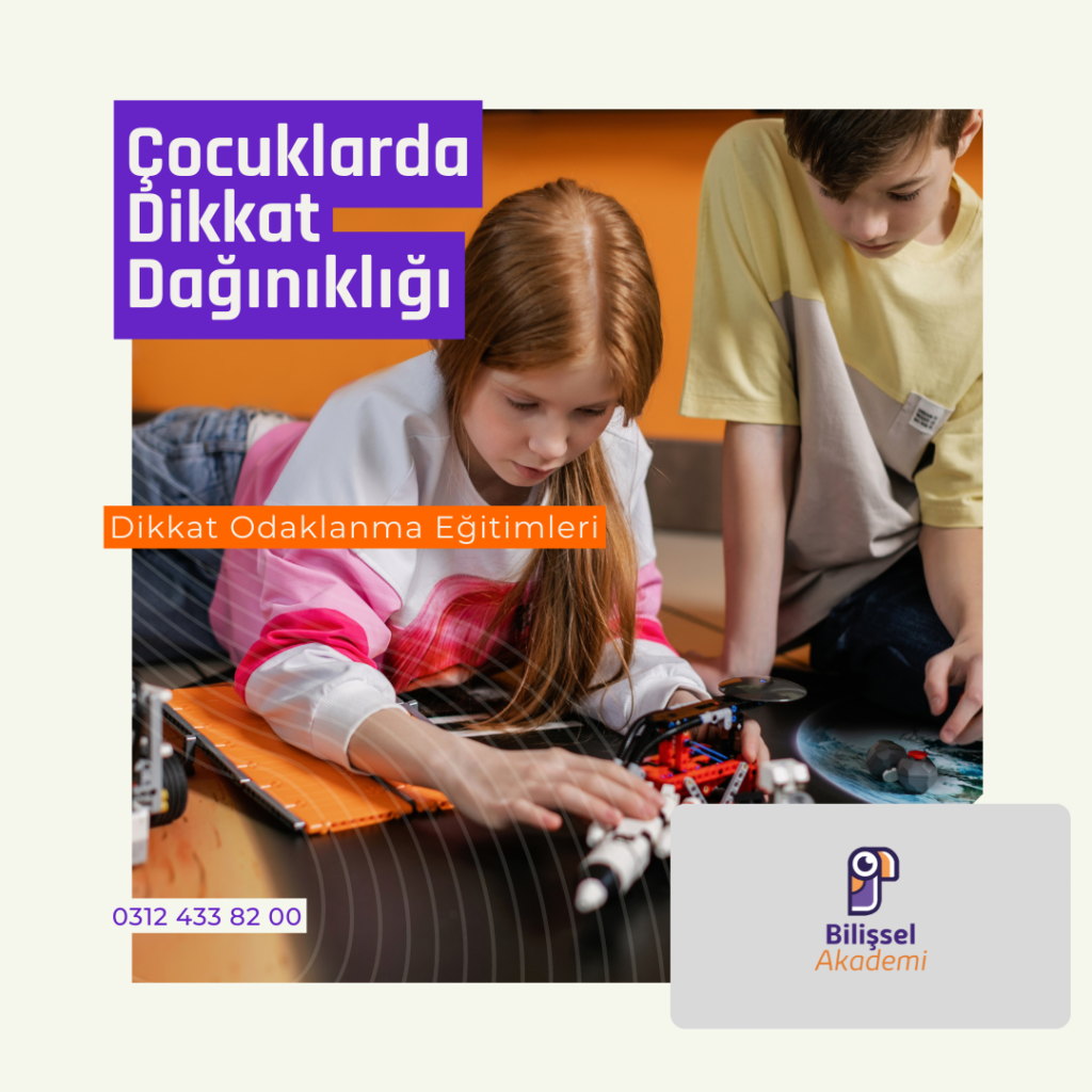 Çocuklarda Dikkat Dağınıklığı