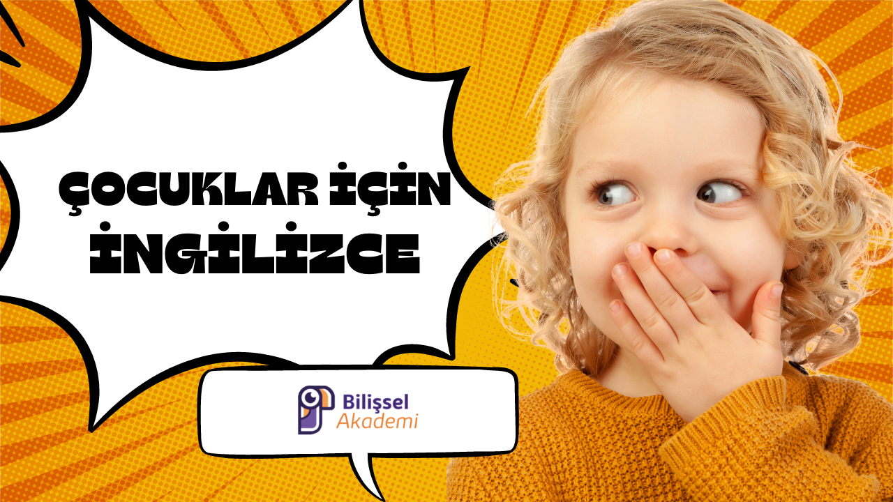 Çocuklar İçin İngilizce Kursları Online Yüz Yüze