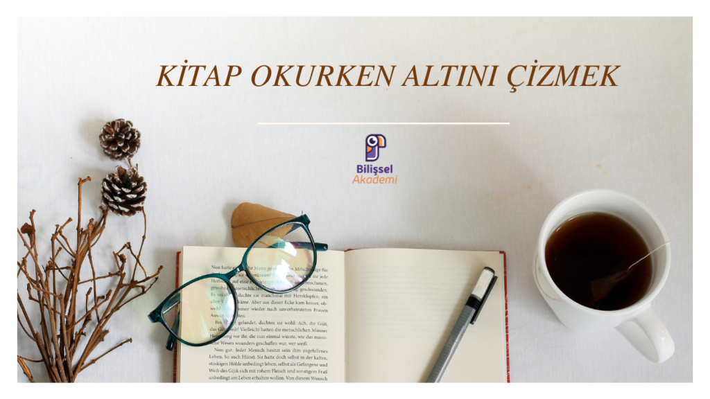 kitap okurken altını çizmek