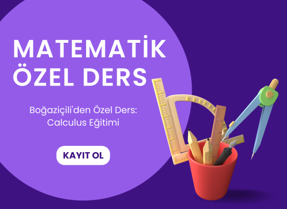 Boğaziçili'den Özel Ders: Calculus Eğitimi