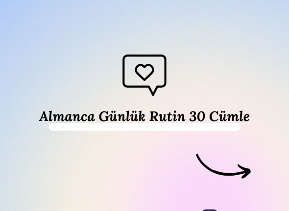 Almanca günlük rutin 30 cümle