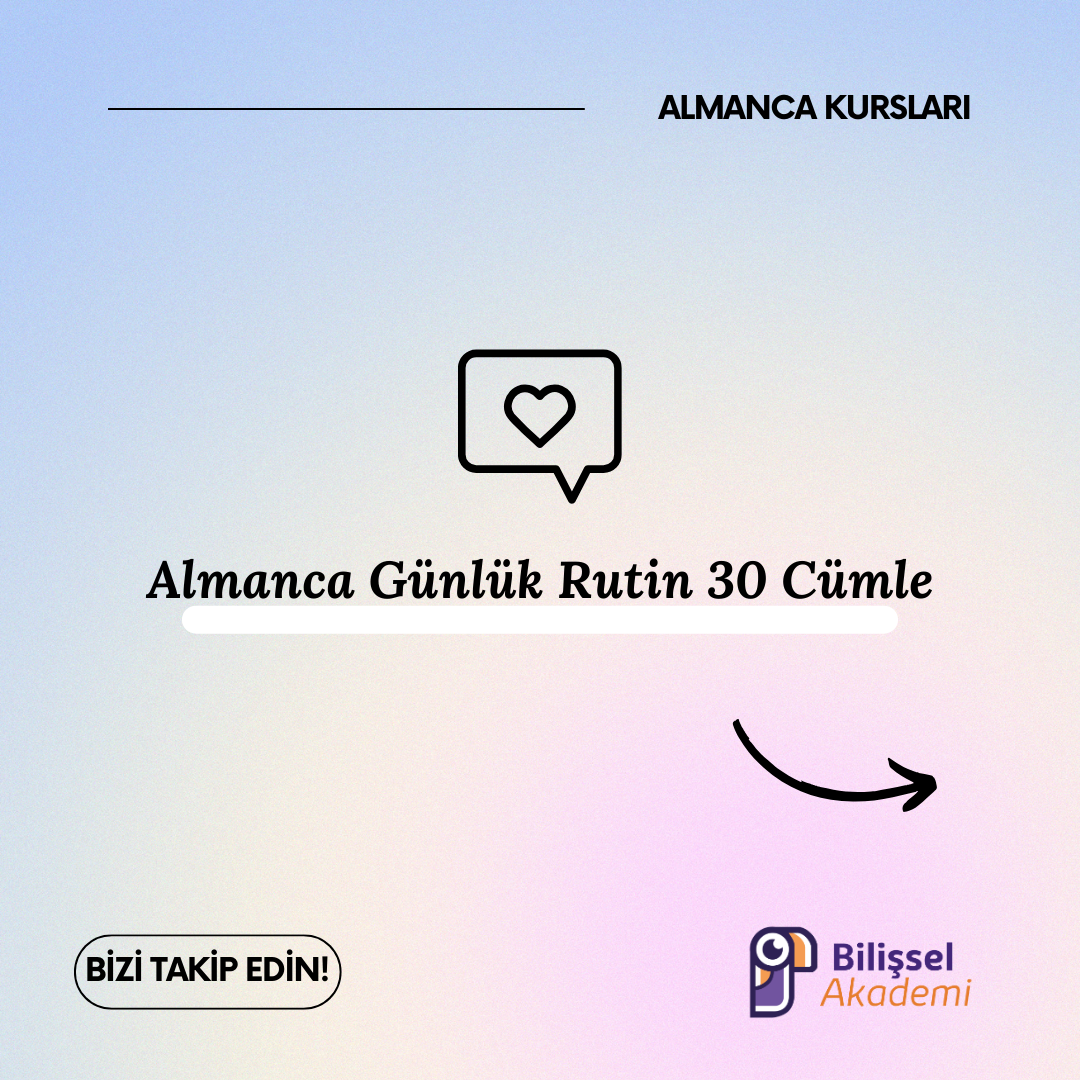 Almanca günlük rutin 30 cümle