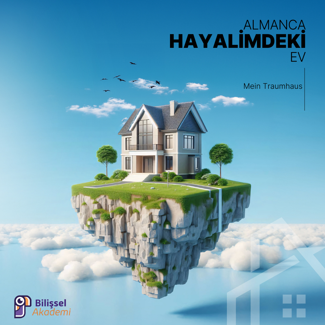 Almanca Hayalimdeki Ev