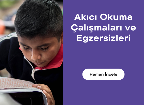 Akıcı Okuma Çalışmaları ve Egzersizleri