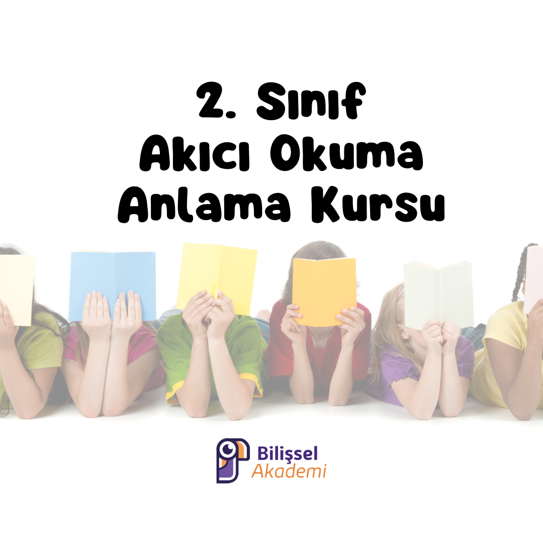 2. Sınıf Akıcı Hızlı Okuma Anlama Kursu