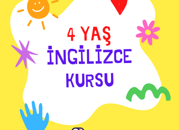 4 YAŞ İNGİLİZCE KURSU