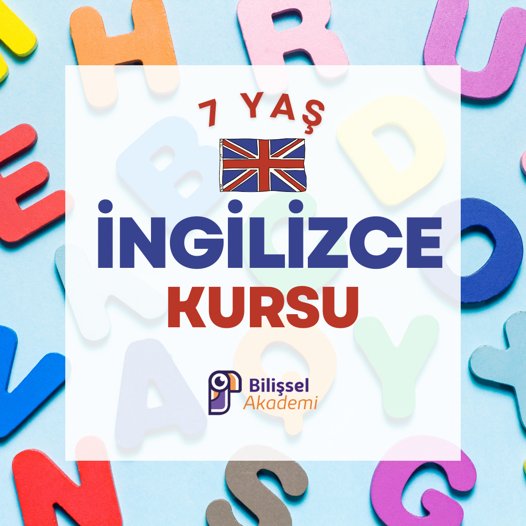 7 YAŞ İNGİLİZCE KURSU