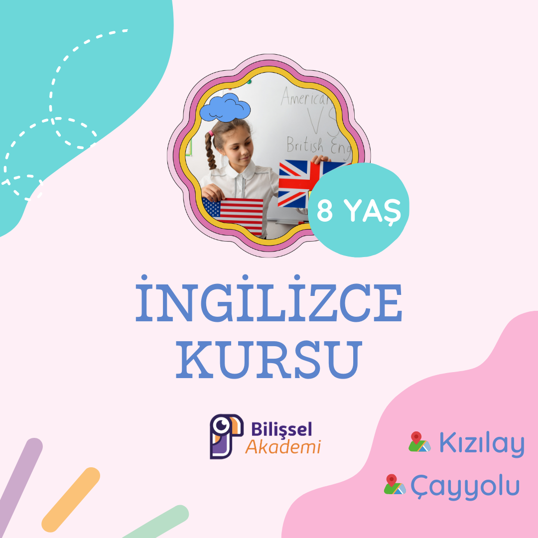 8 YAŞ İNGİLİZCE KURSU ANKARA