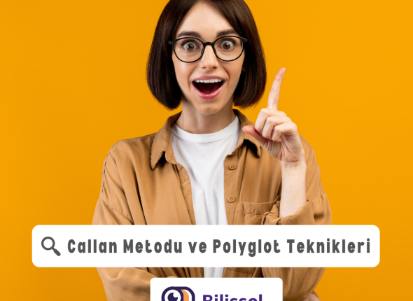 Callan Metodu ve Polyglot Teknikleri