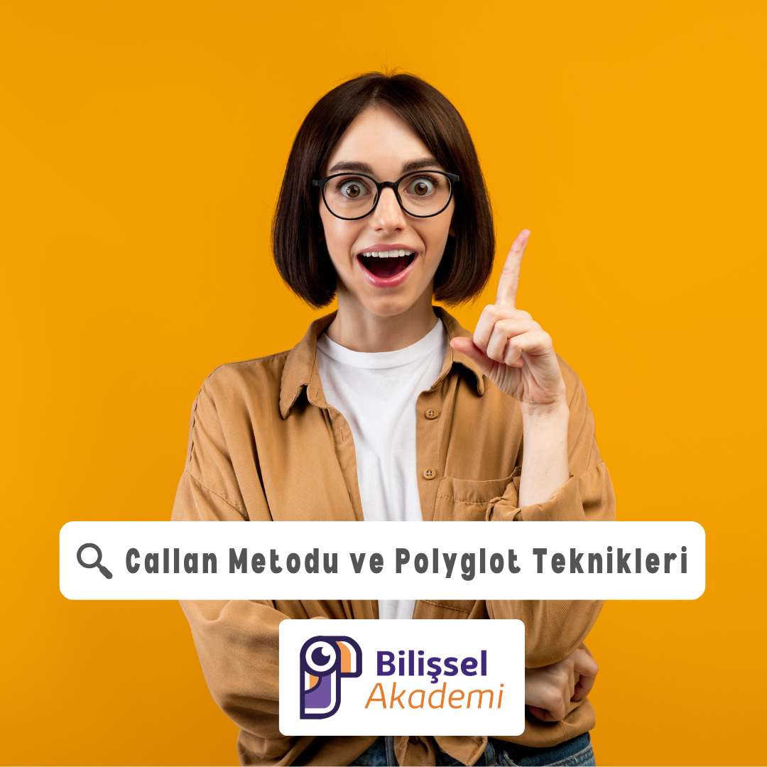 Callan Metodu ve Polyglot Teknikleri