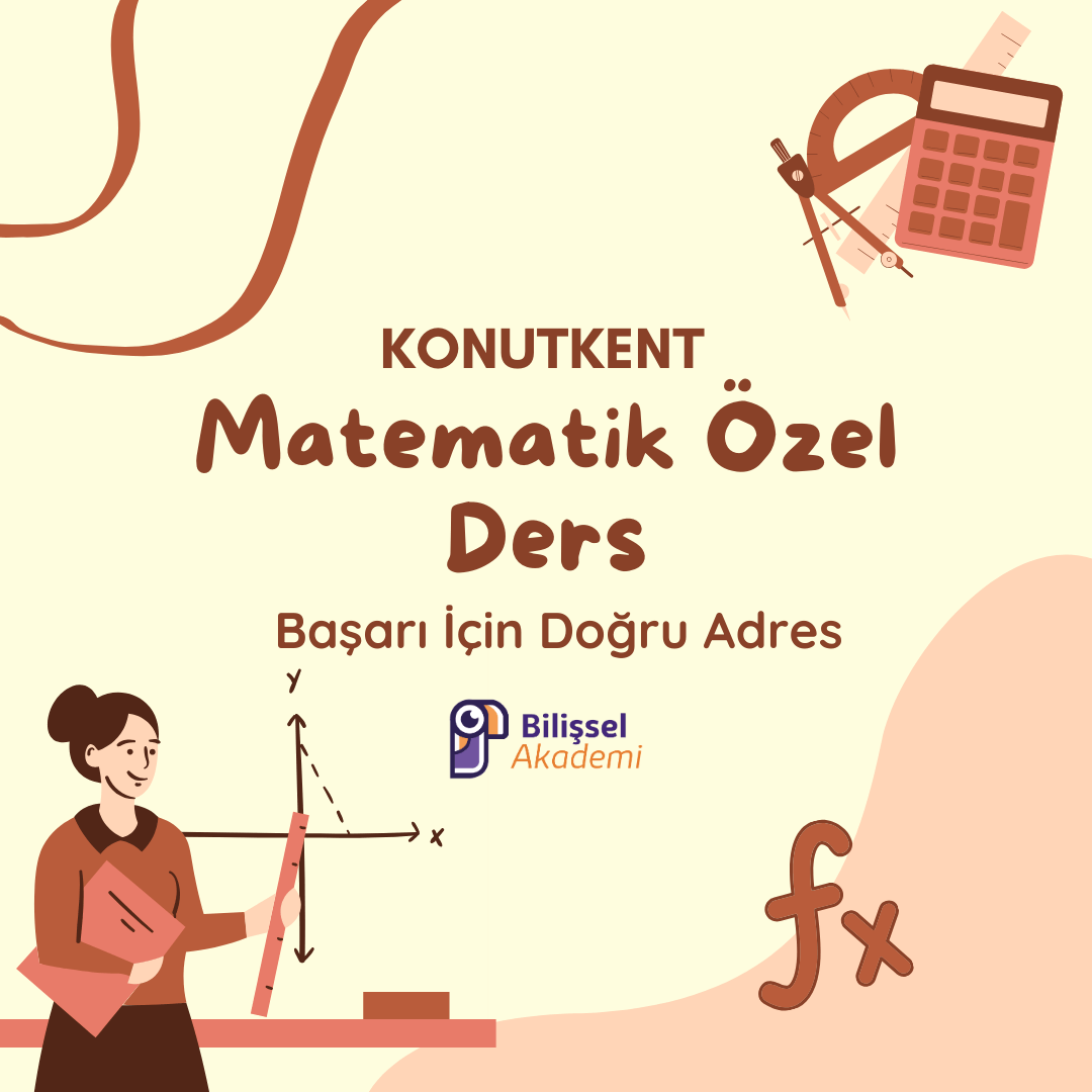 Konutkent Matematik Özel Ders