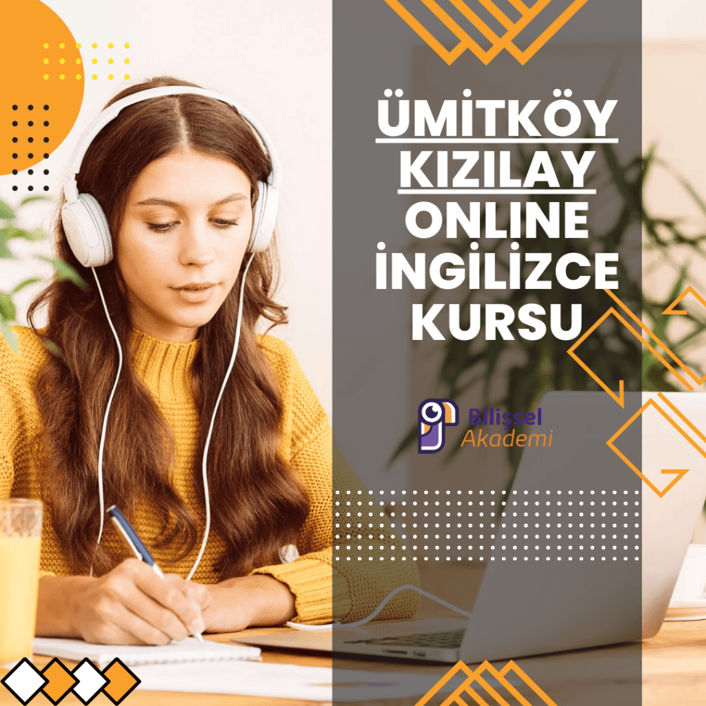 Ümitköy, Kızılay ve Online İngilizce Kursları