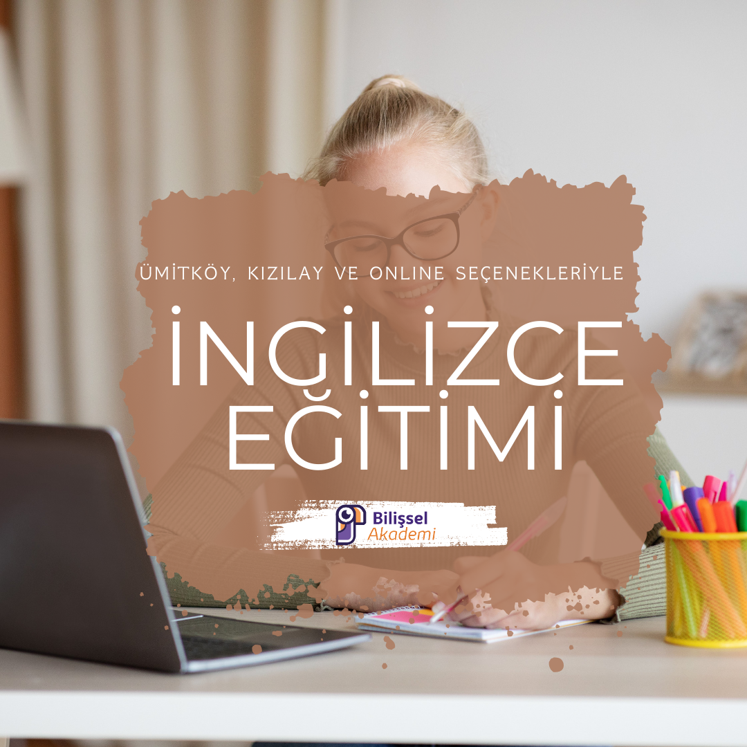 Ümitköy, Kızılay ve Online Seçenekleriyle İngilizce Kursları