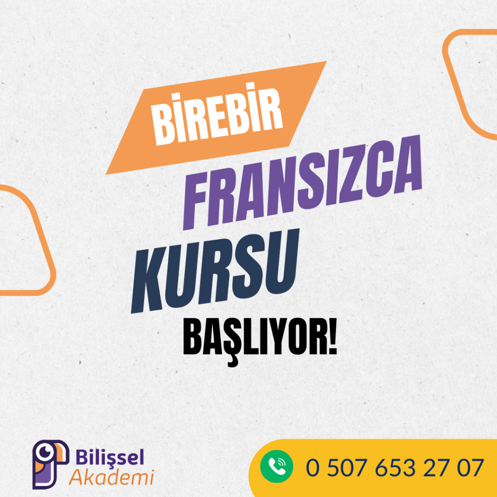 GRUP FİYATINA BİREBİR FRANSIZCA KURSU