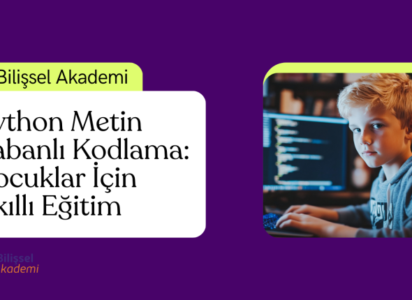 Python Metin Tabanlı Kodlama