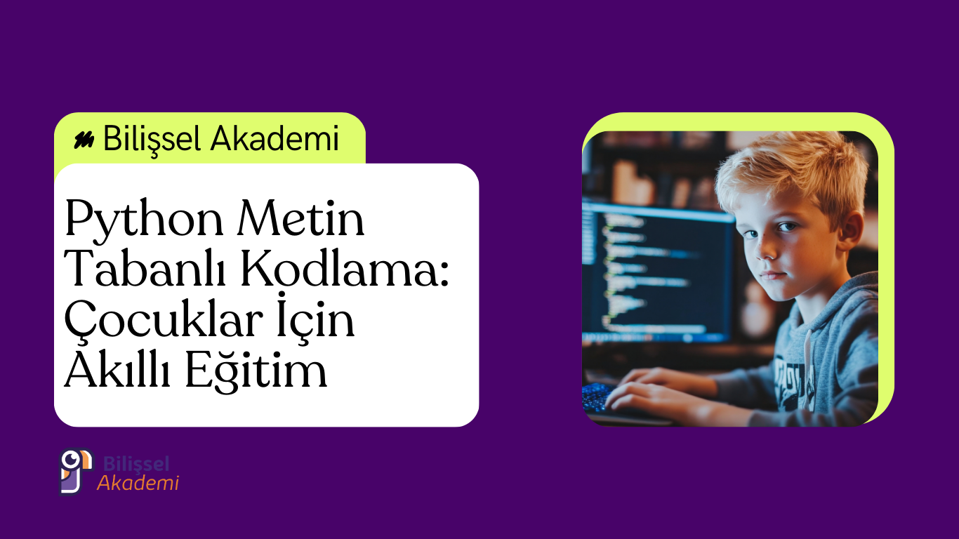 Python Metin Tabanlı Kodlama