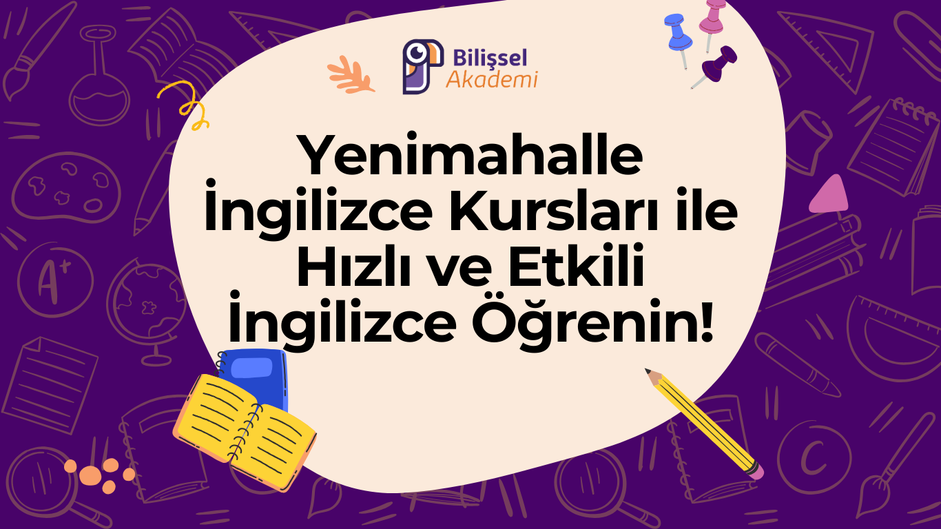 Yenimahalle İngilizce Kursları