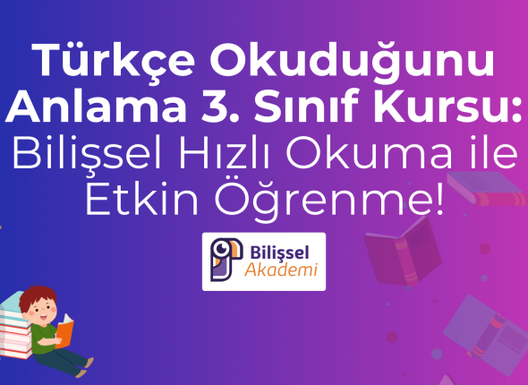 Türkçe Okuduğunu Anlama 3. Sınıf Kursu